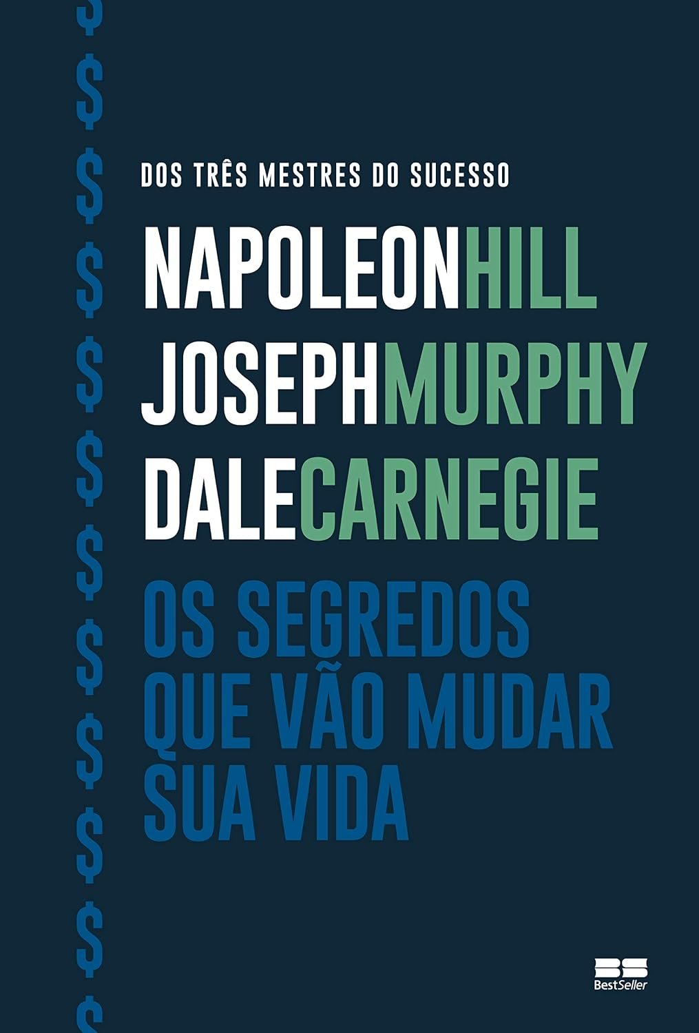 Capa da coletânea Os Segredos que Vão Mudar Sua Vida, com Pense e Enriqueça de Napoleon Hill