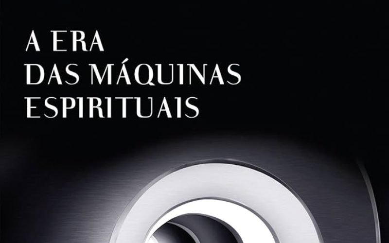 Lições da Era das Máquinas Espirituais: Aprendizados e Desafios de Ray Kurzweil